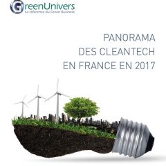 GreenUnivers publie son panorama des cleantech en France en 2017